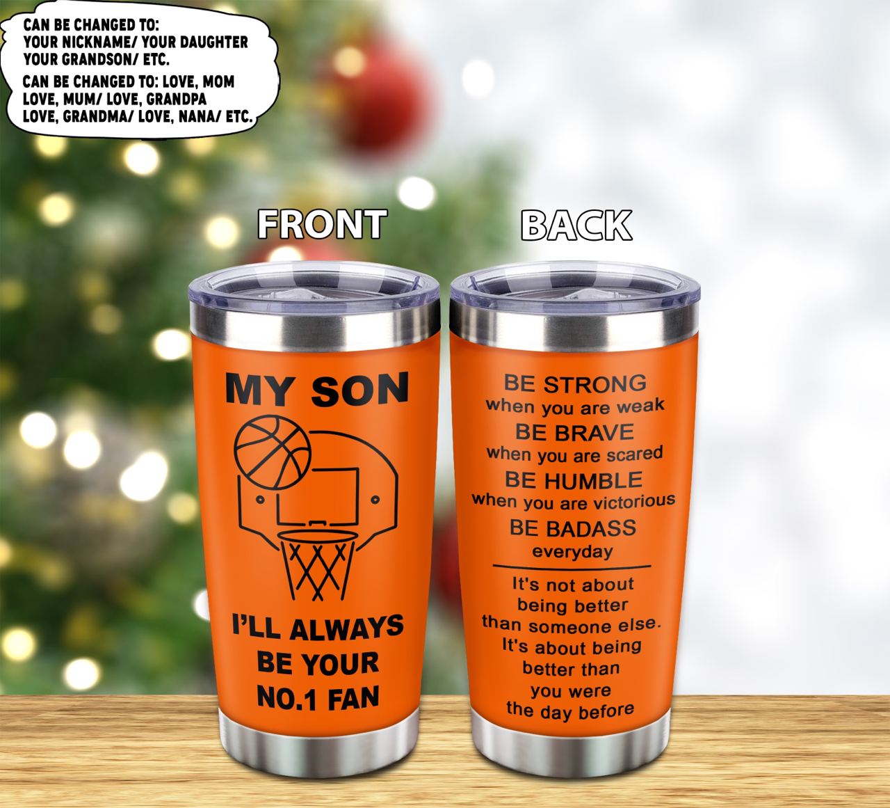 customizable basketball tumbler, gifts from dad mom to son- it is not about better than someone else, it is about being better than you were the day before, you will always be my favorite basketball player of all time