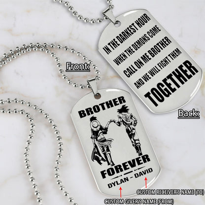 GK and LD engraved double sided dog tag call on me brother gift for your brother