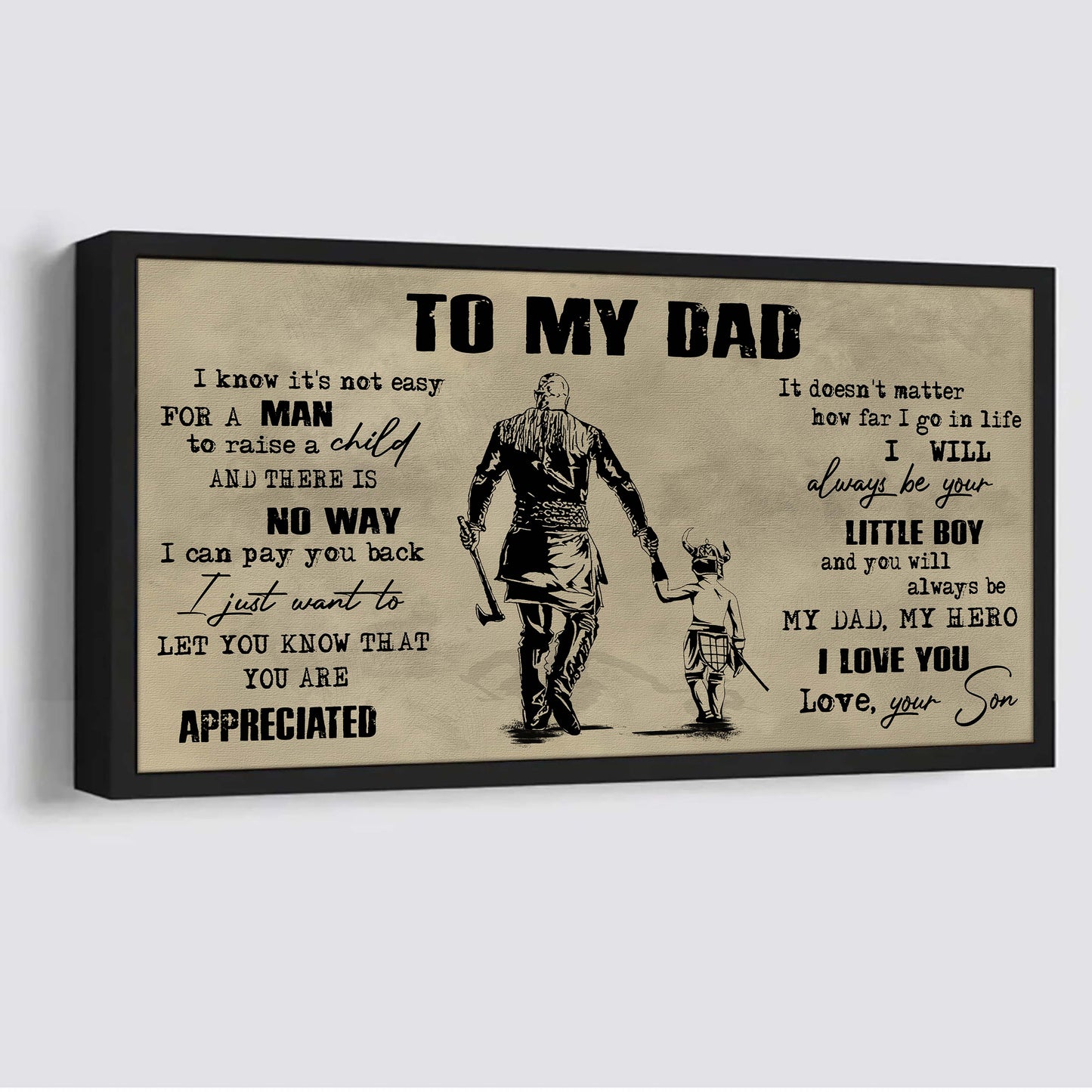 biker to my dad i know it not easy for a man to raise a child - i will always your little boy canvas poster