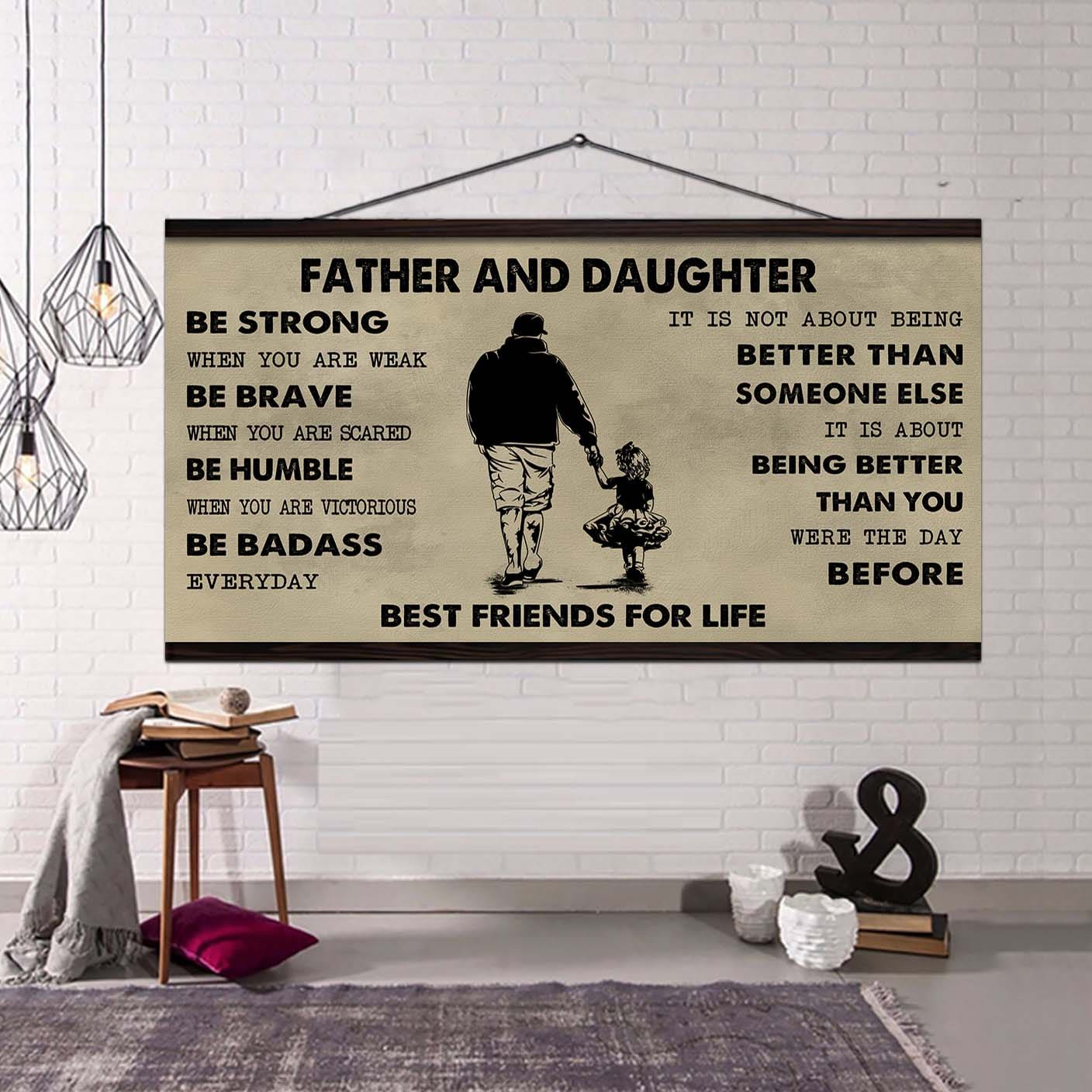 biker father and daughter best friends for life - be strong when you are weak poster canvas gift for daughter from father