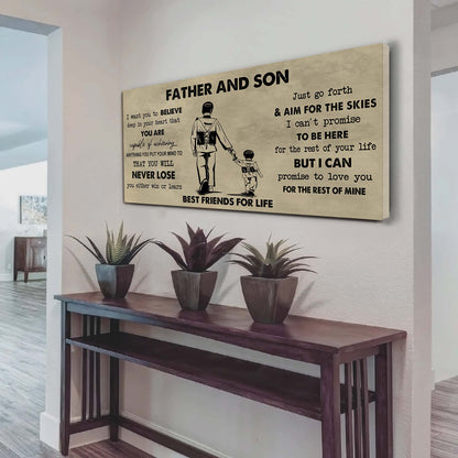 Father And Son Best Friend For Life - You Will Never Lose Poster Canvas Gift For Son From Father