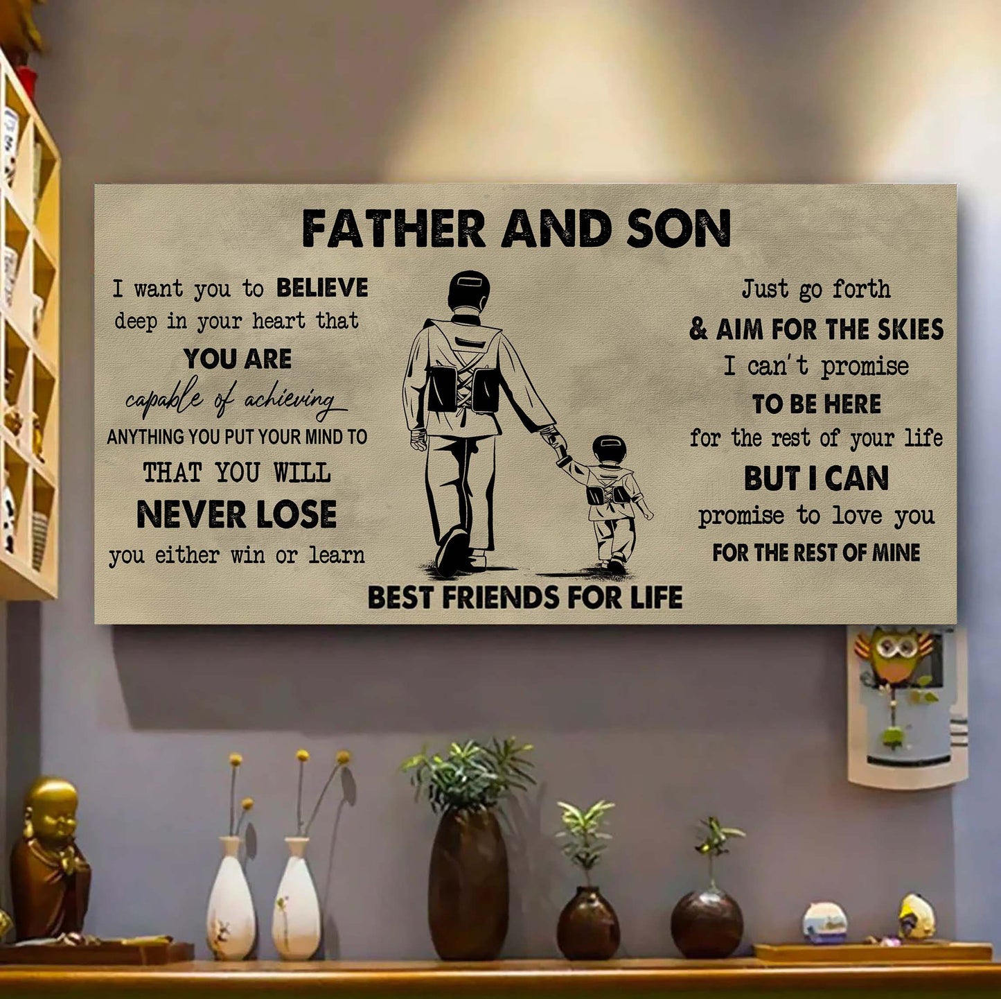 father and son best friend for life - you will never lose poster canvas gift for son from father