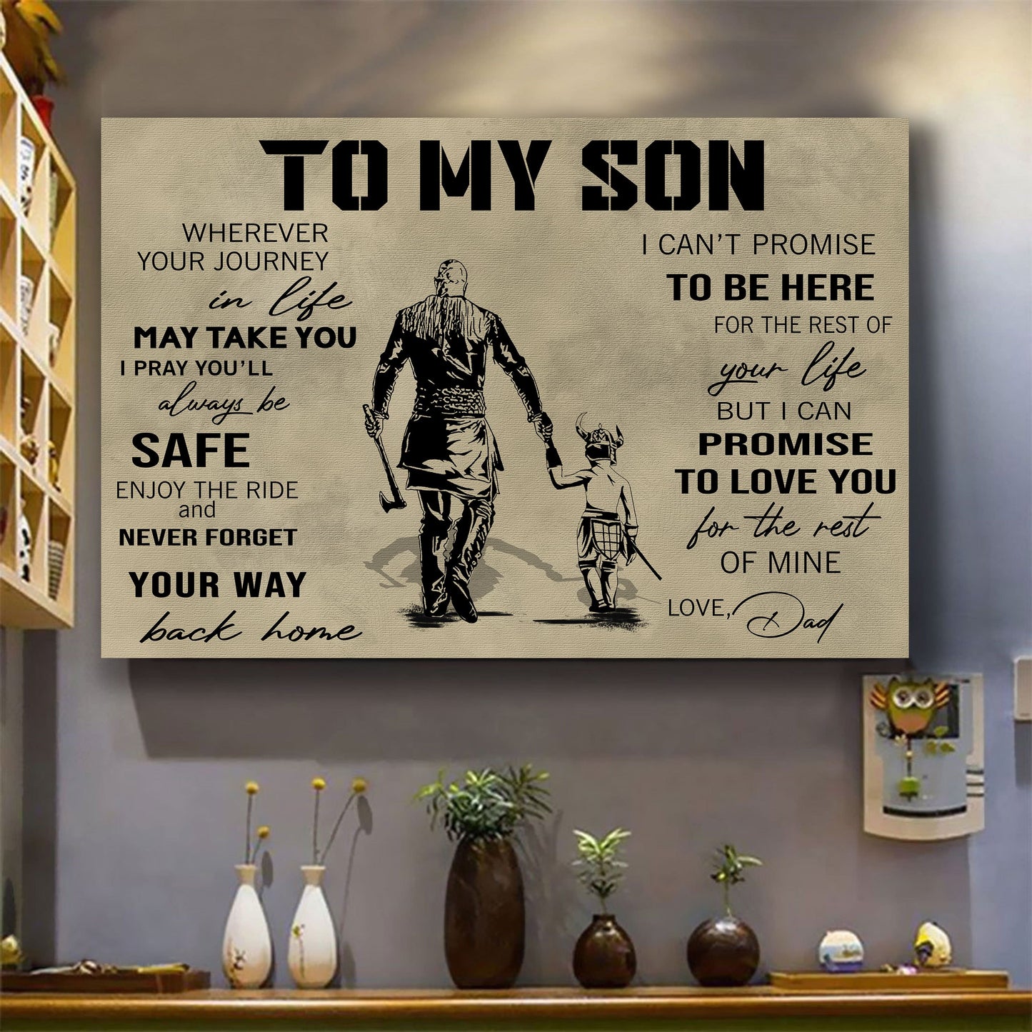 canvas poster dad to son your way back home i can promise to love you for the rest of mine