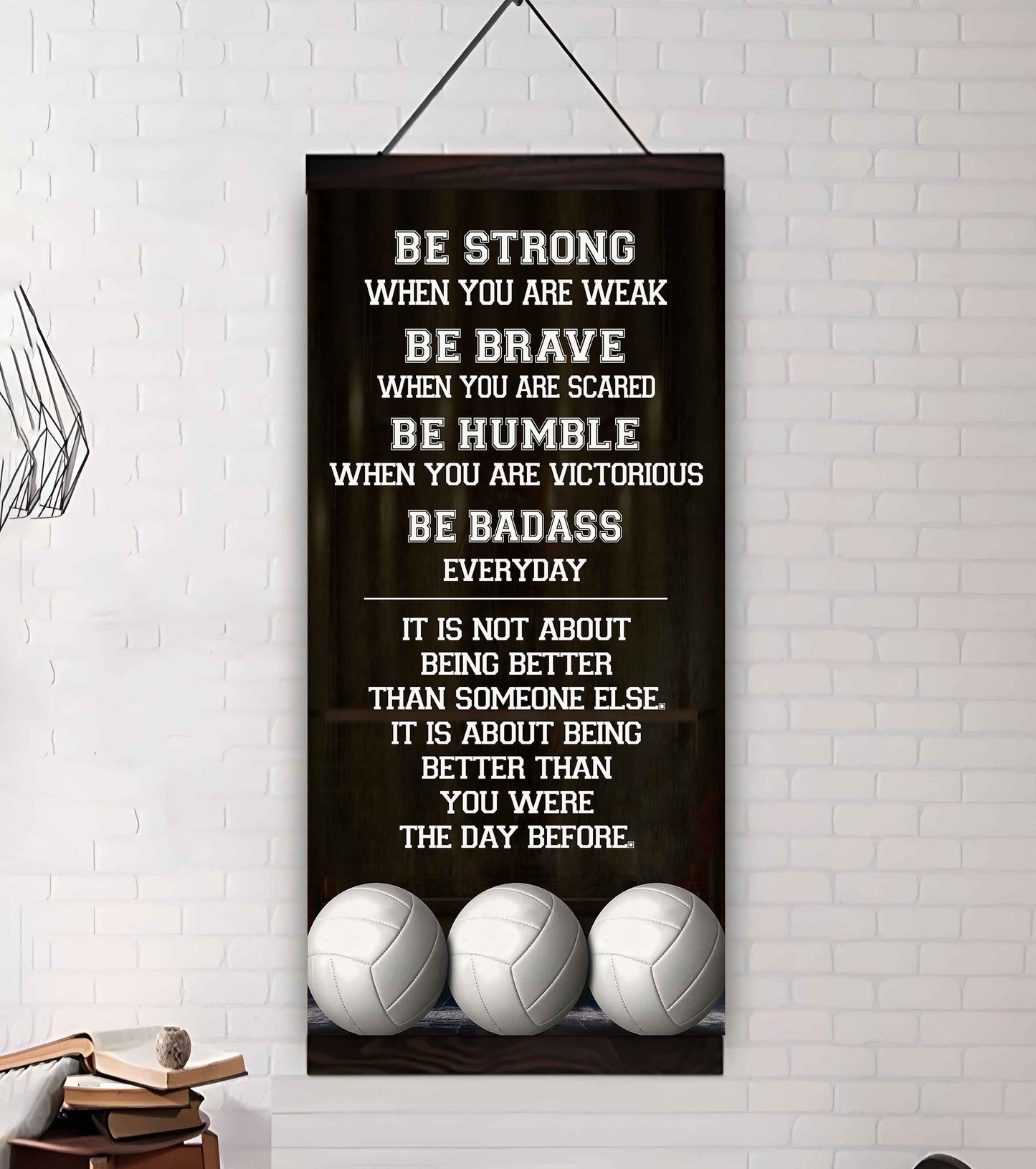 Mix Basketbal and Golf Be Strong-It is not About Being Better Than Someone Else It is about being better than you were the day before.