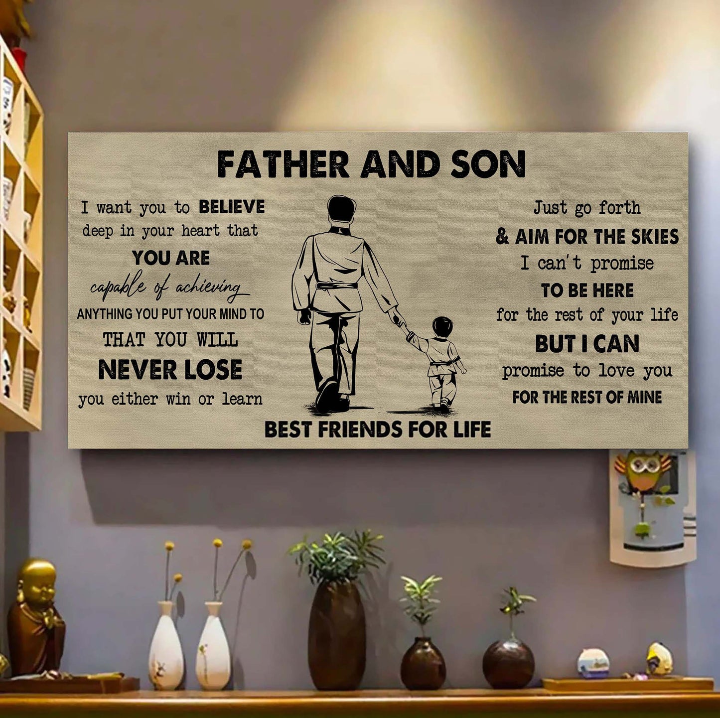 father and son best friend for life - you will never lose poster canvas gift for son from father