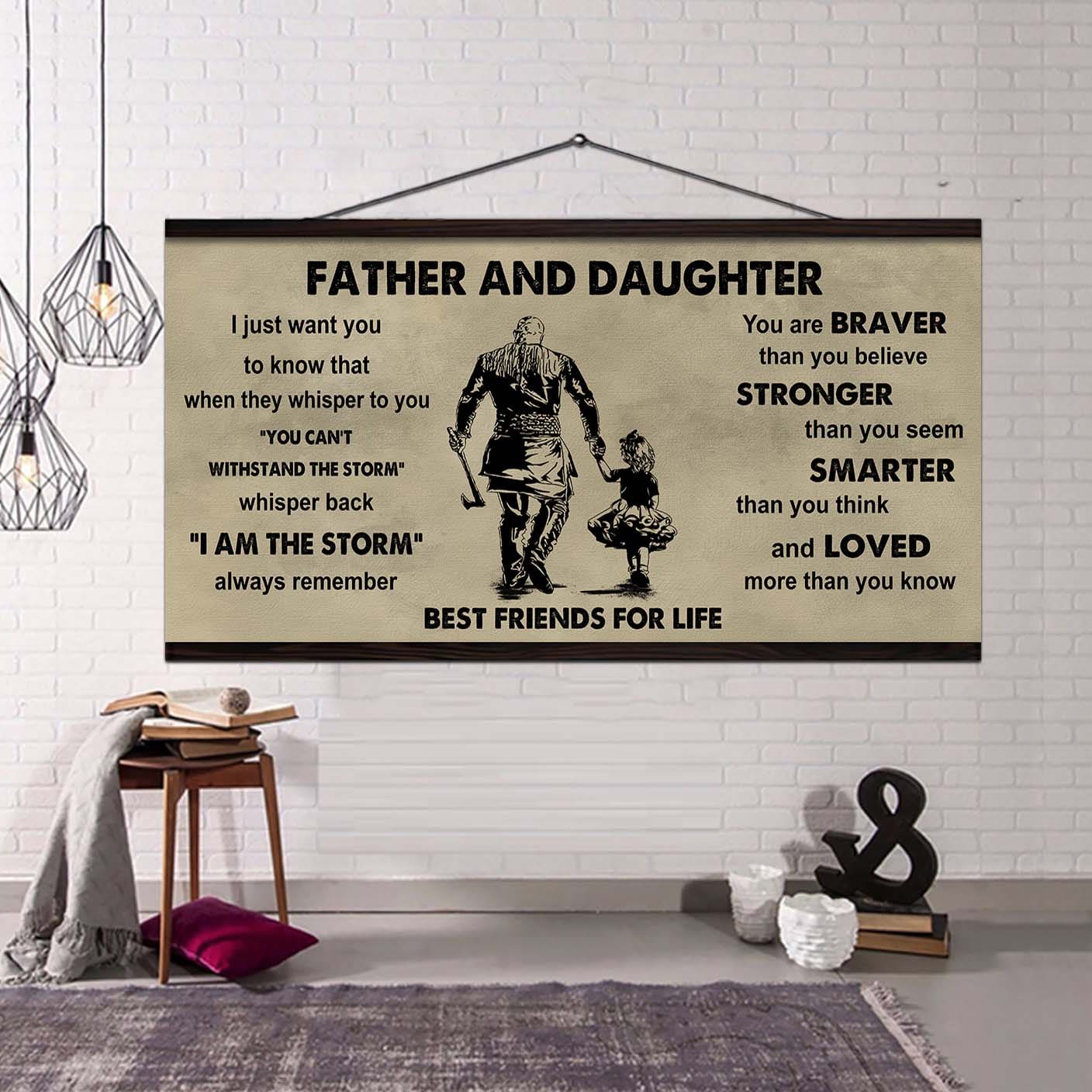 soldier father and daughter best friends for life - i am the storm poster canvas gift for daughter from father