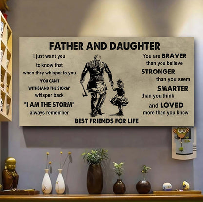 Soldier Father And Daughter Best Friends For Life - I Am The Storm Poster Canvas Gift For Daughter From Father