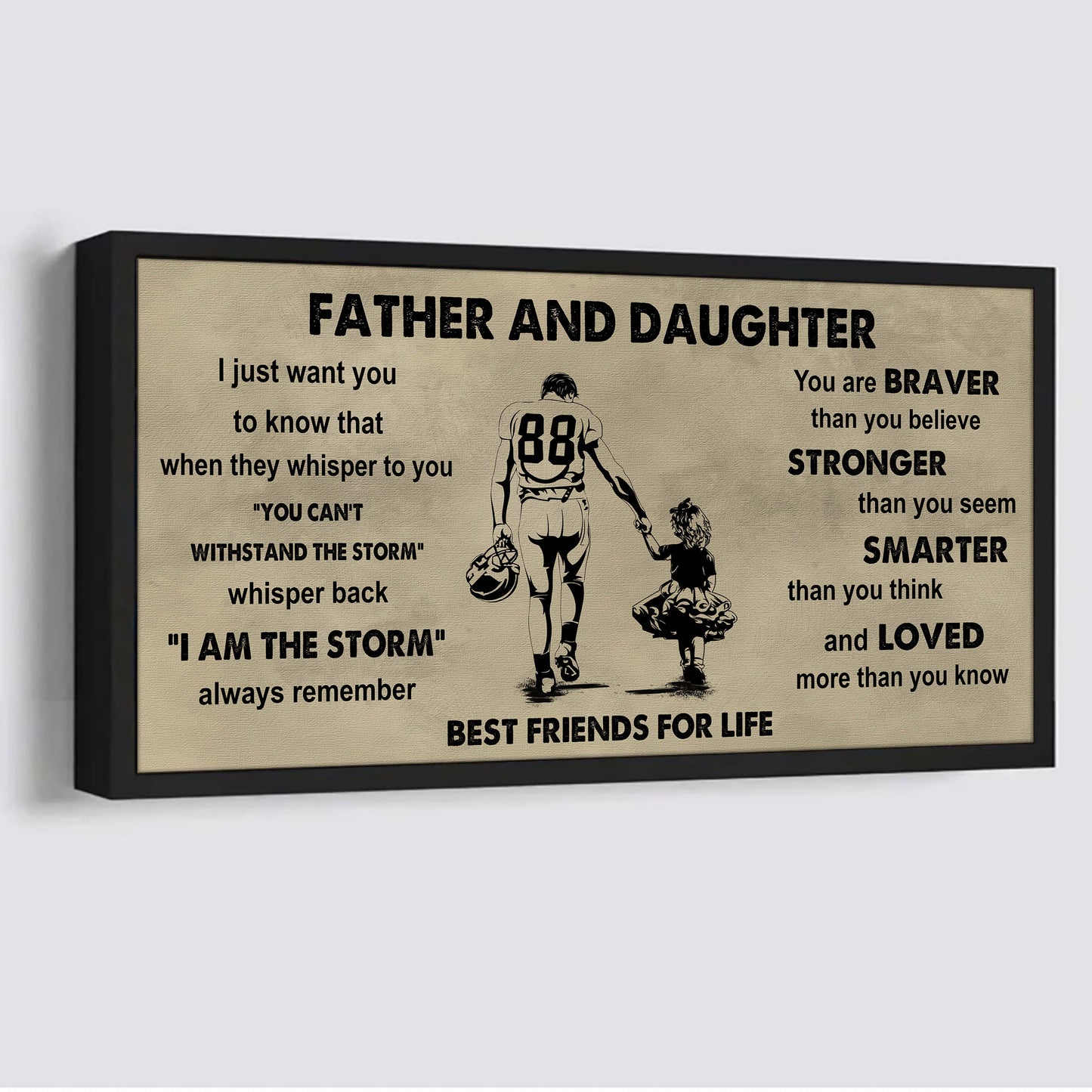 soldier father and daughter best friends for life - i am the storm poster canvas gift for daughter from father