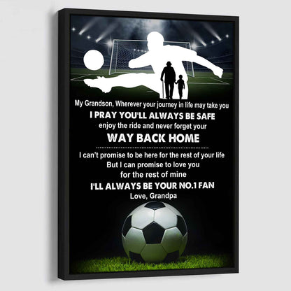 Sport Poster Canvas Grandpa To Grandson - Never Forget Your Way Back Home I Will Always Your No 1 Fan