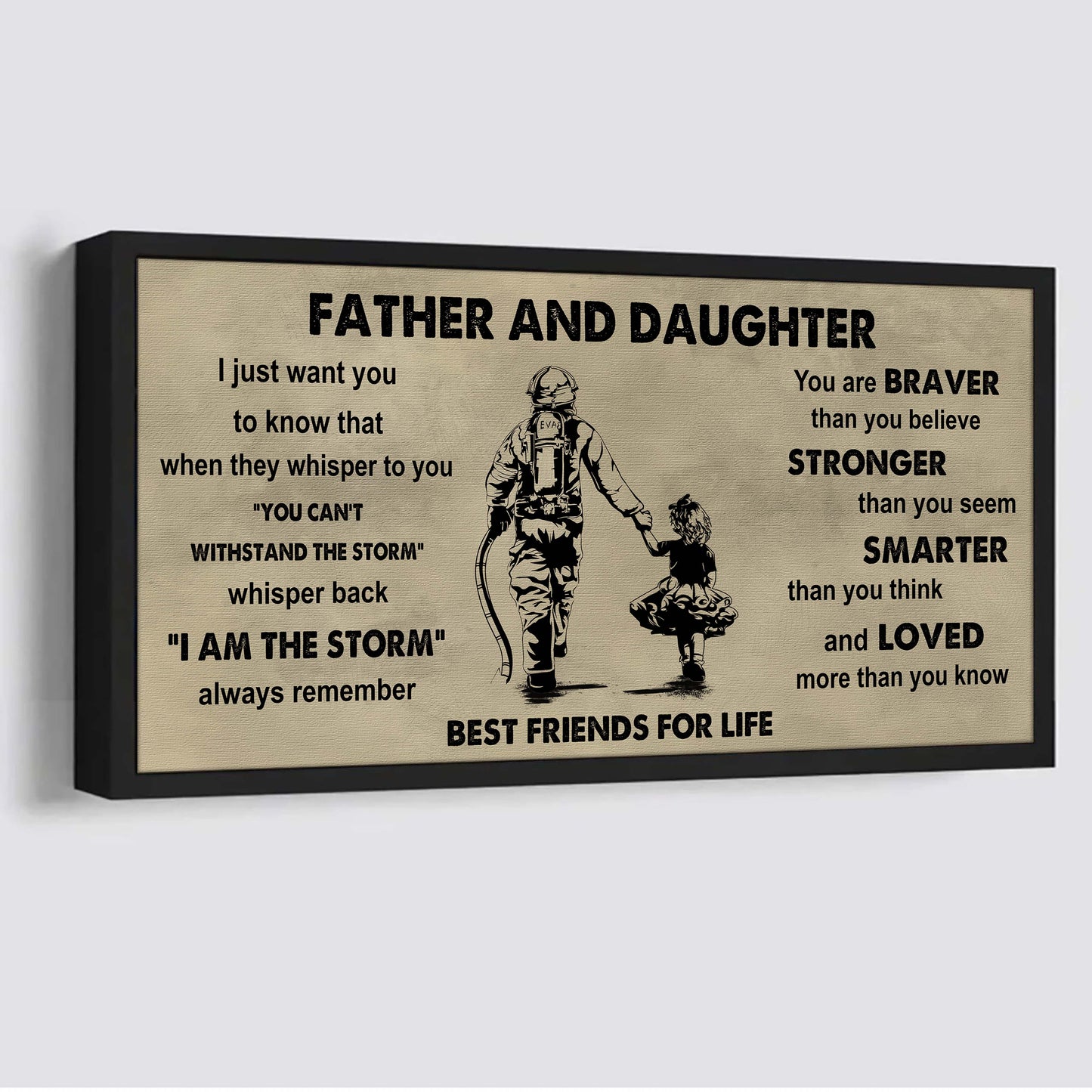 soldier father and daughter best friends for life - i am the storm poster canvas gift for daughter from father