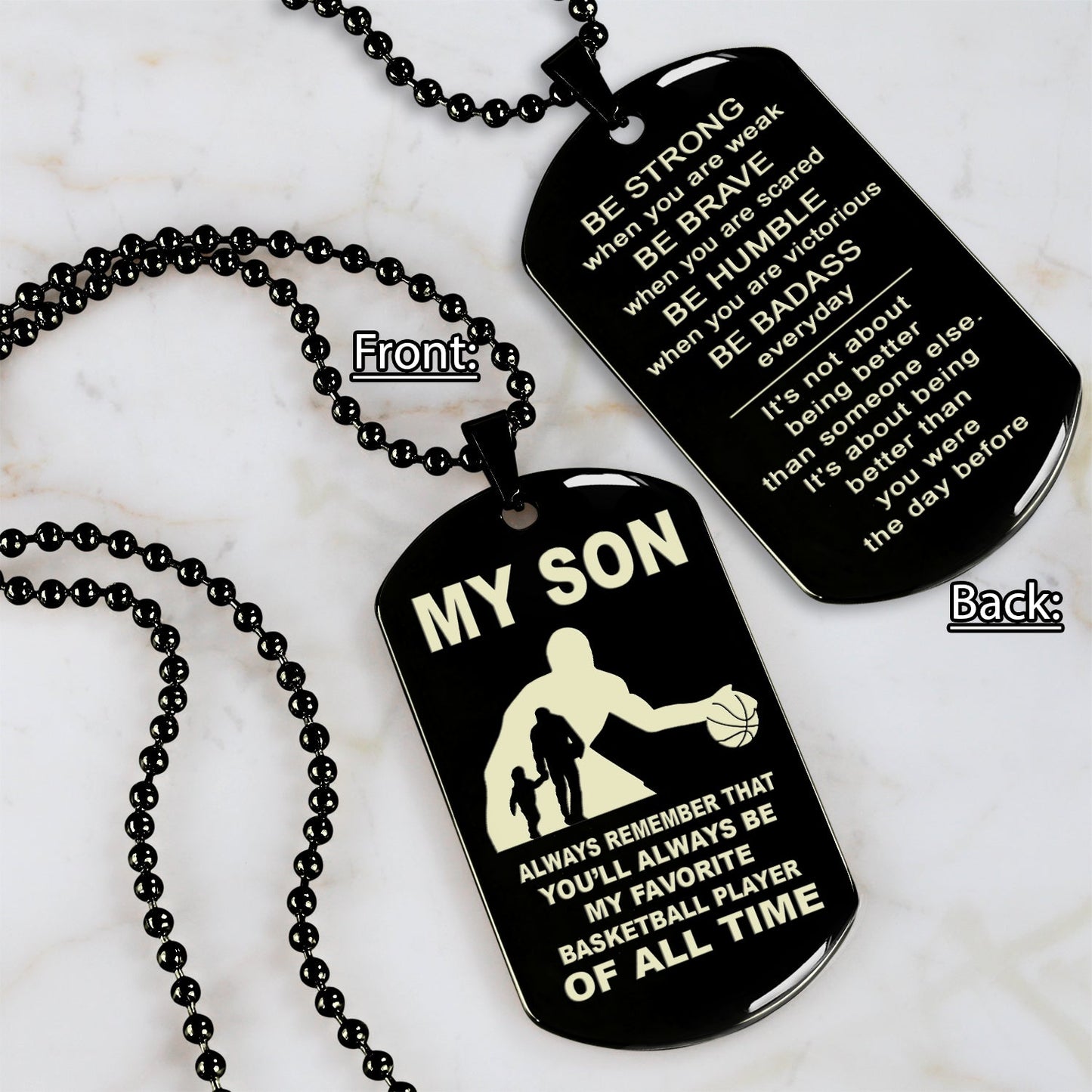 customizable basketball gifts from dad mom to son- it is not about better than someone else, it is about being better than you were the day before, be strong be brave be humble