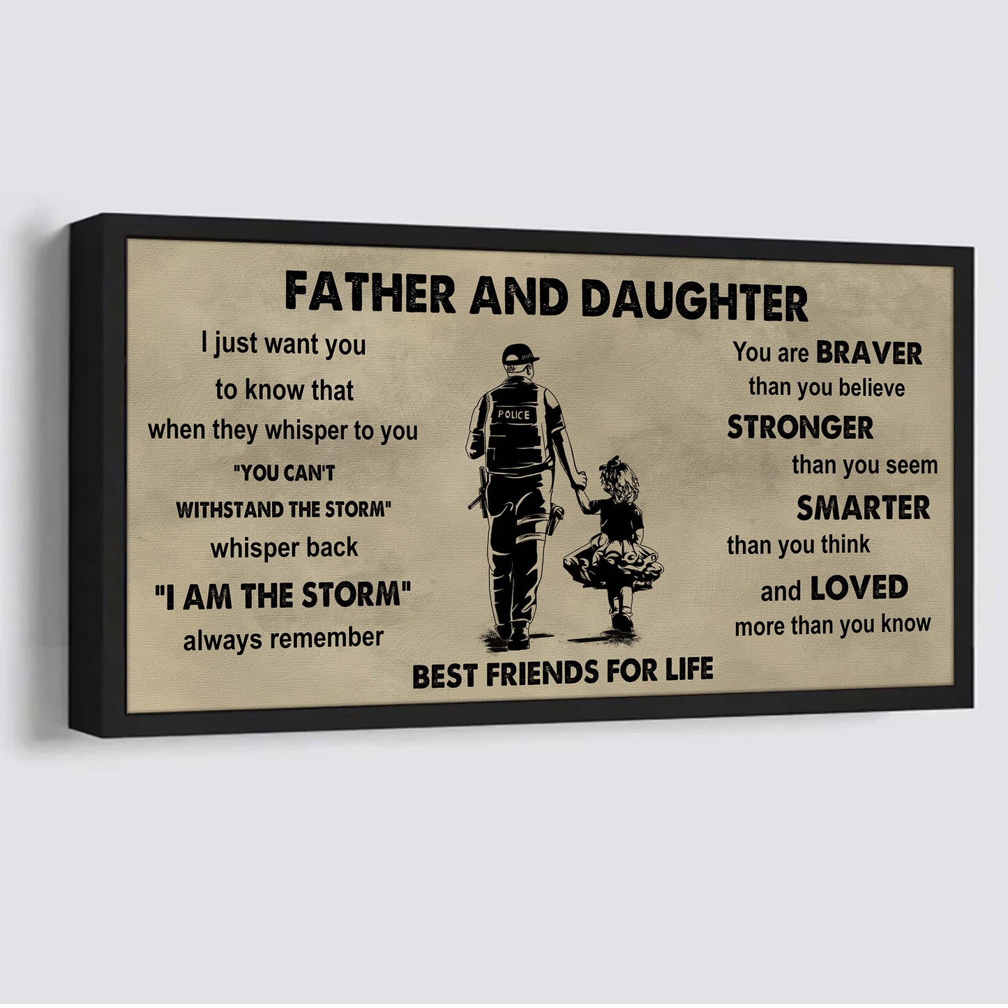 soldier father and daughter best friends for life - i am the storm poster canvas gift for daughter from father