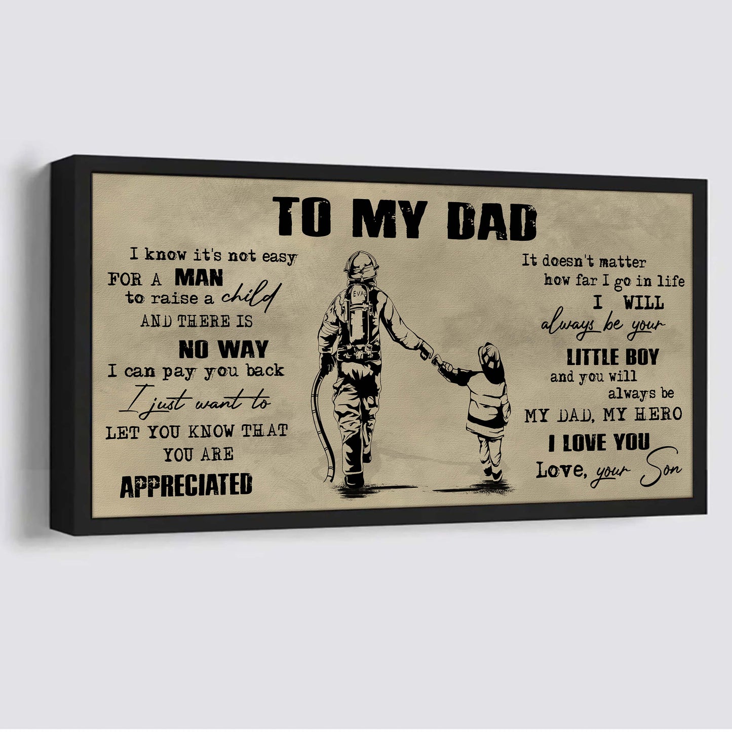 biker to my dad i know it not easy for a man to raise a child - i will always your little boy canvas poster