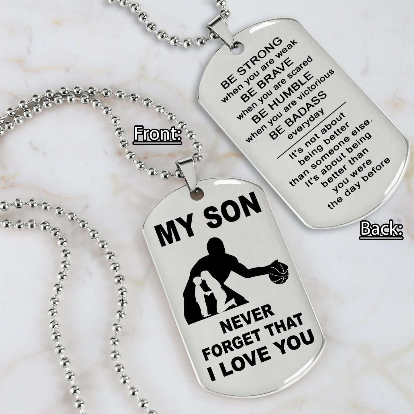 customizable basketball dog tag, gifts from dad mom to son- it is not about better than someone else, it is about being better than you were the day before, be strong be brave be humble