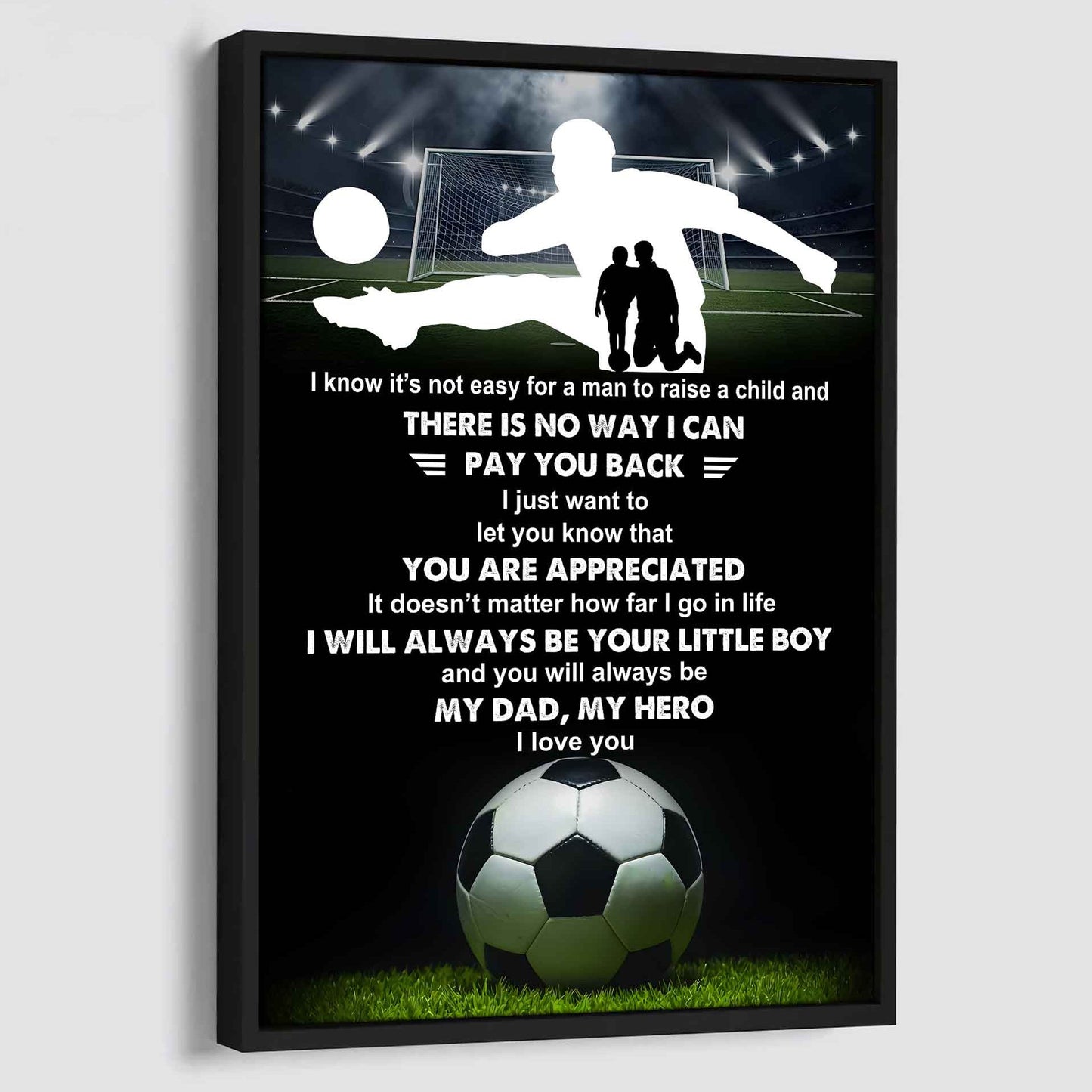 poster child canvas to my dad i know it's not easy - i will always be your little boy gift from son