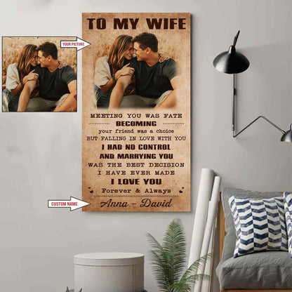 Valentine gifts-Custom image canvas-Husband to Wife- Marrying you was one of the best decision I ever made