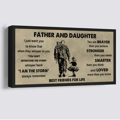 Ver 2 Family Father And Daughter Best Friends For Life - I Am The Storm Poster Canvas Gift For Daughter From Father