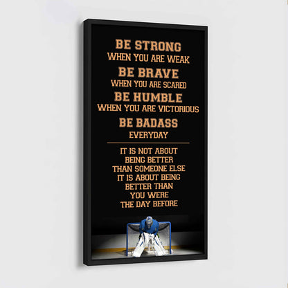 Basketball-Be Strong-It is not About Being Better Than Someone Else It is about being better than you were the day before.