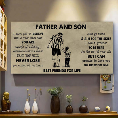 Father And Son Best Friend For Life - You Will Never Lose Poster Canvas Gift For Son From Father