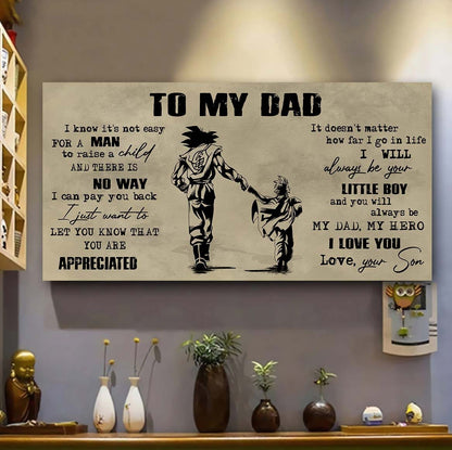 Biker To My Dad I Know It Not Easy For A Man To Raise A Child - I Will Always Your Little Boy Canvas Poster