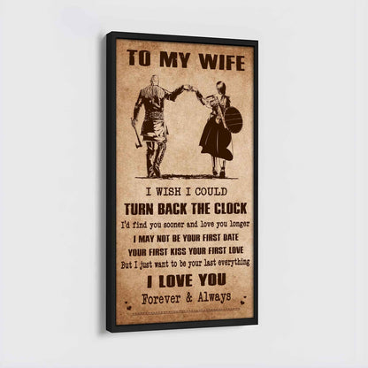 DRB VGT- Poster Canvas To My Wife I Wish I Could Turn Back The Clock - I Love You Forever And Always Gift For Your Wife