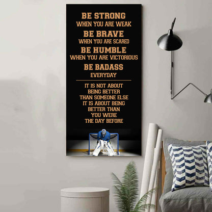 American Football-Be Strong-It is not About Being Better Than Someone Else It is about being better than you were the day before.