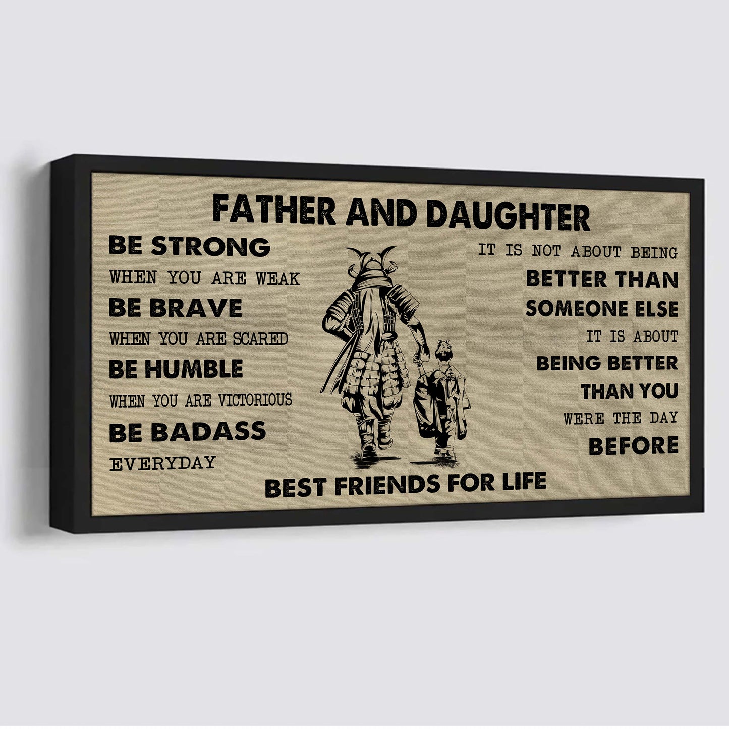 family father and daughter best friends for life - be strong when you are weak poster canvas gift for daughter from father