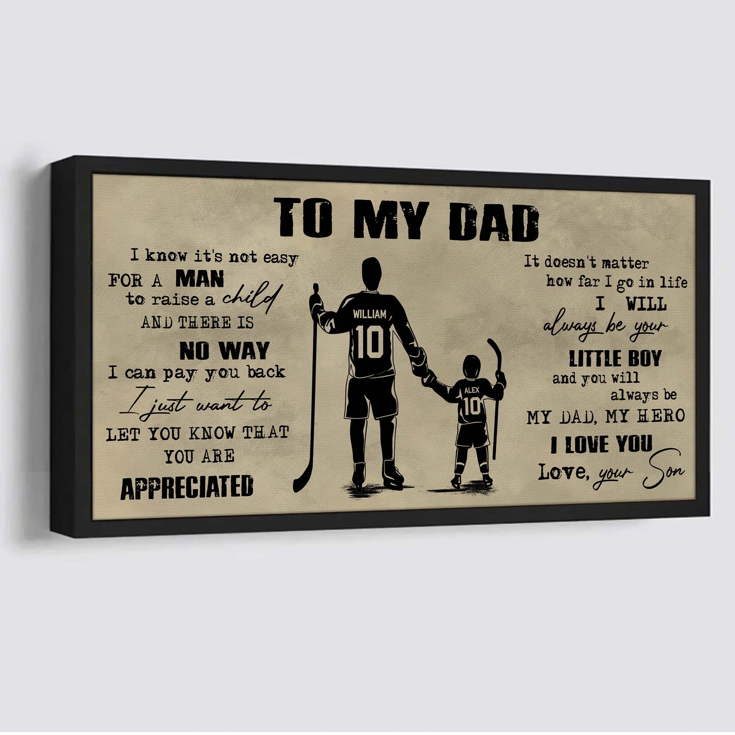 family to my dad i know it not easy for a man to raise a child - i will always be your little boy poster canvas gift from son