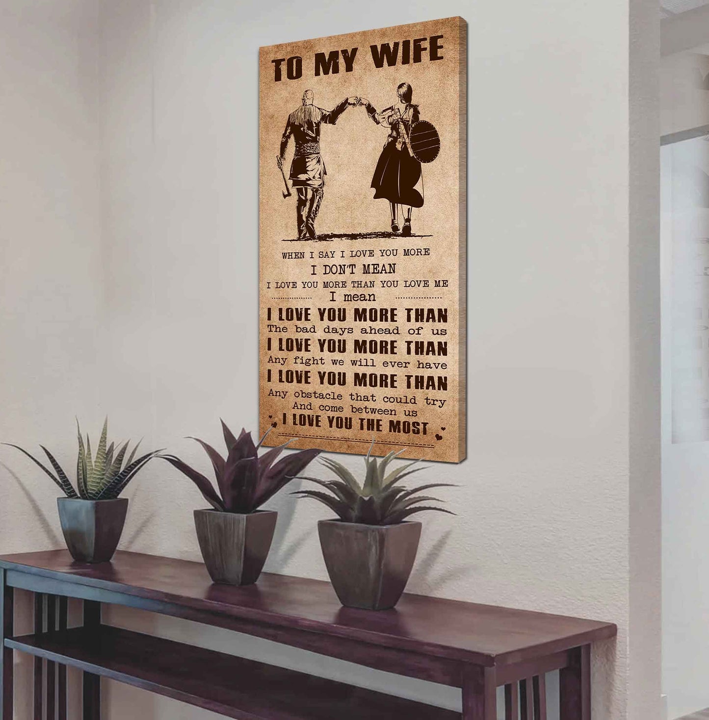 drb vgt- poster canvas to my wife when i say i love you more - i love you the most gift for your wife