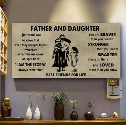 Biker Father And Daughter Best Friends For Life - I Am The Storm Poster Canvas Gift For Daughter From Father