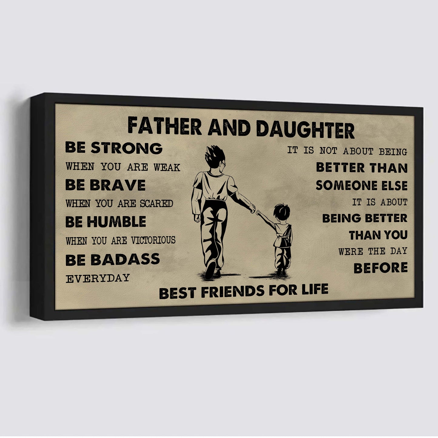 family father and daughter best friends for life - be strong when you are weak poster canvas gift for daughter from father