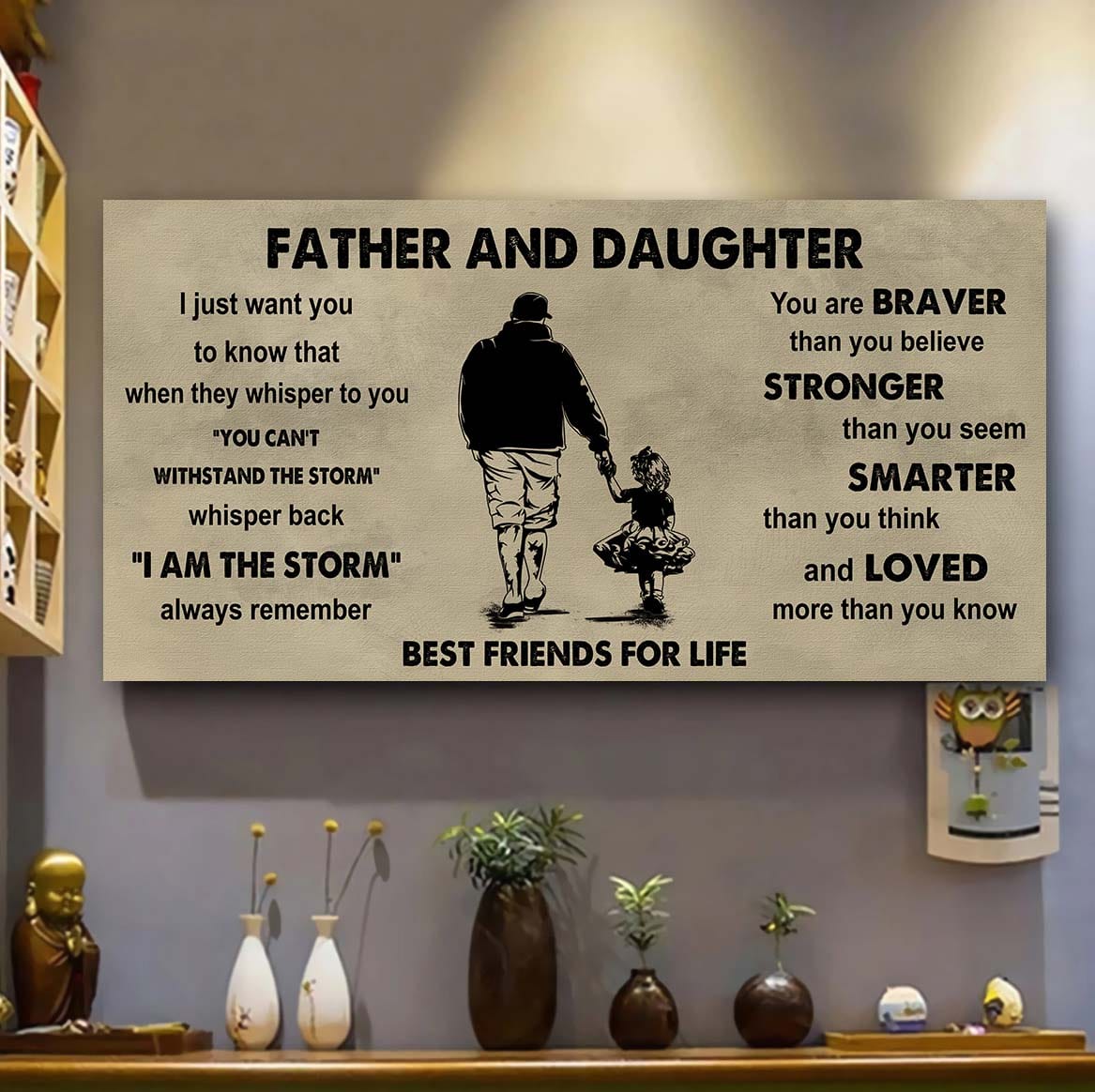 drb father and daughter best friends for life - i am the storm poster canvas gift for daughter from father