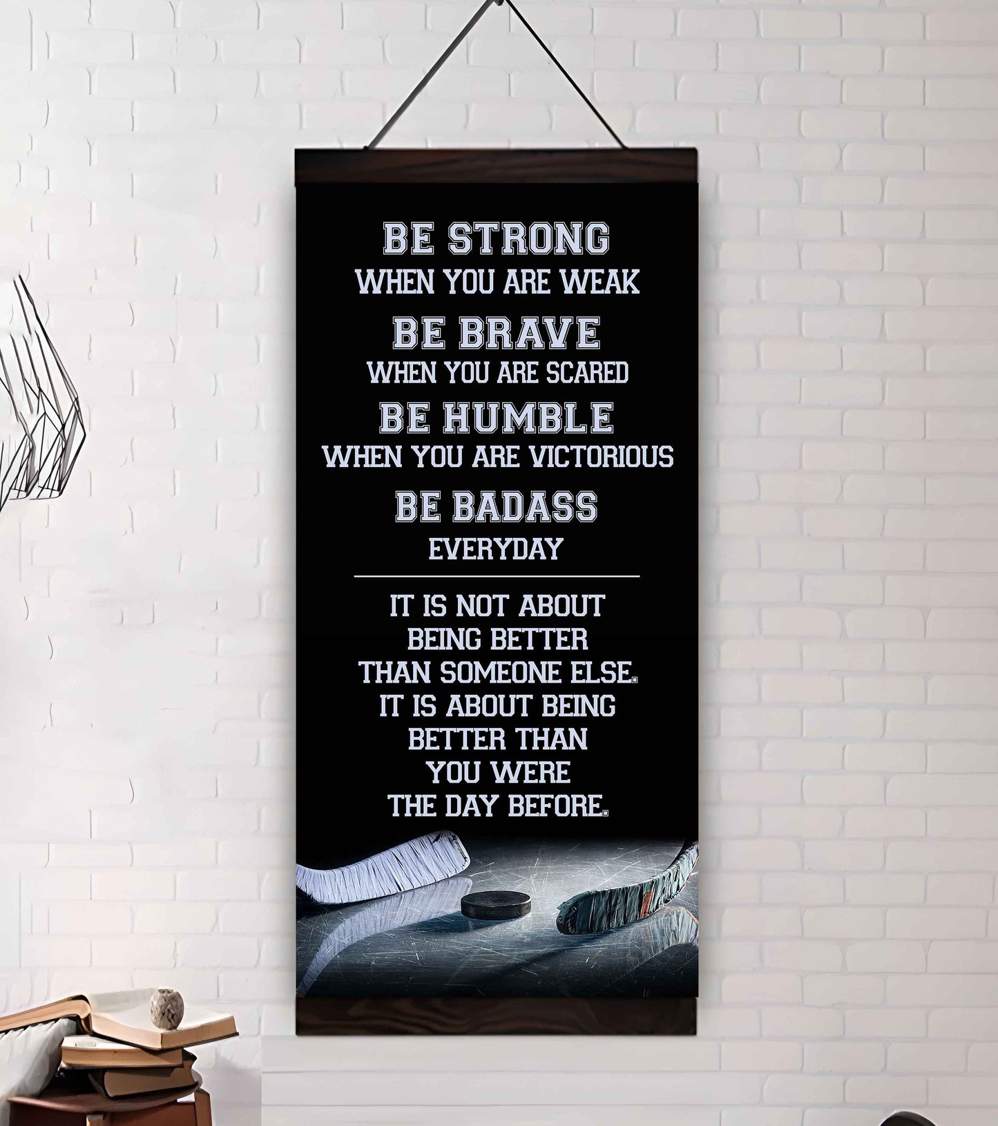 Basketball-Be Strong-It is not About Being Better Than Someone Else It is about being better than you were the day before.