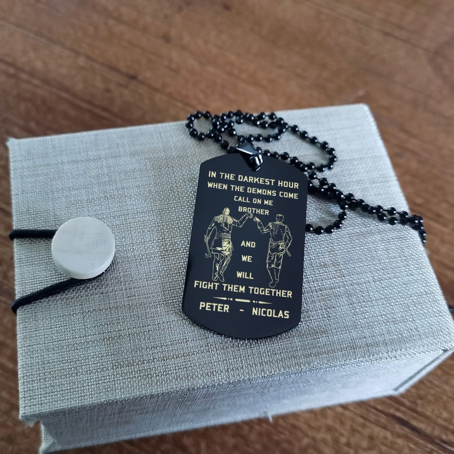 biker customizable engraved brother dog tag gift from brother, in the darkest hour, when the demons come call on me brother and we will fight them together