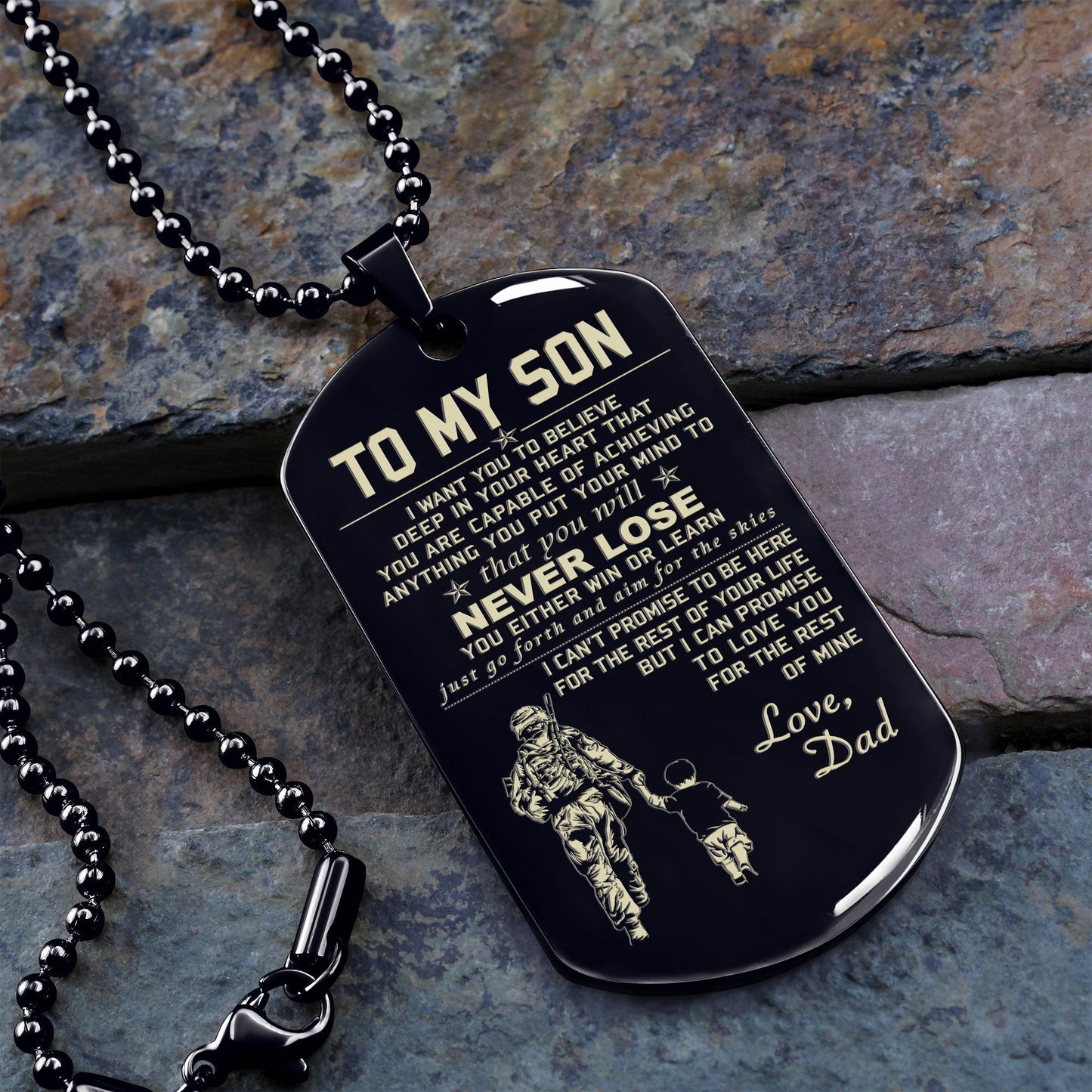 customizable one sided engraved dog tag to my son you will never lose