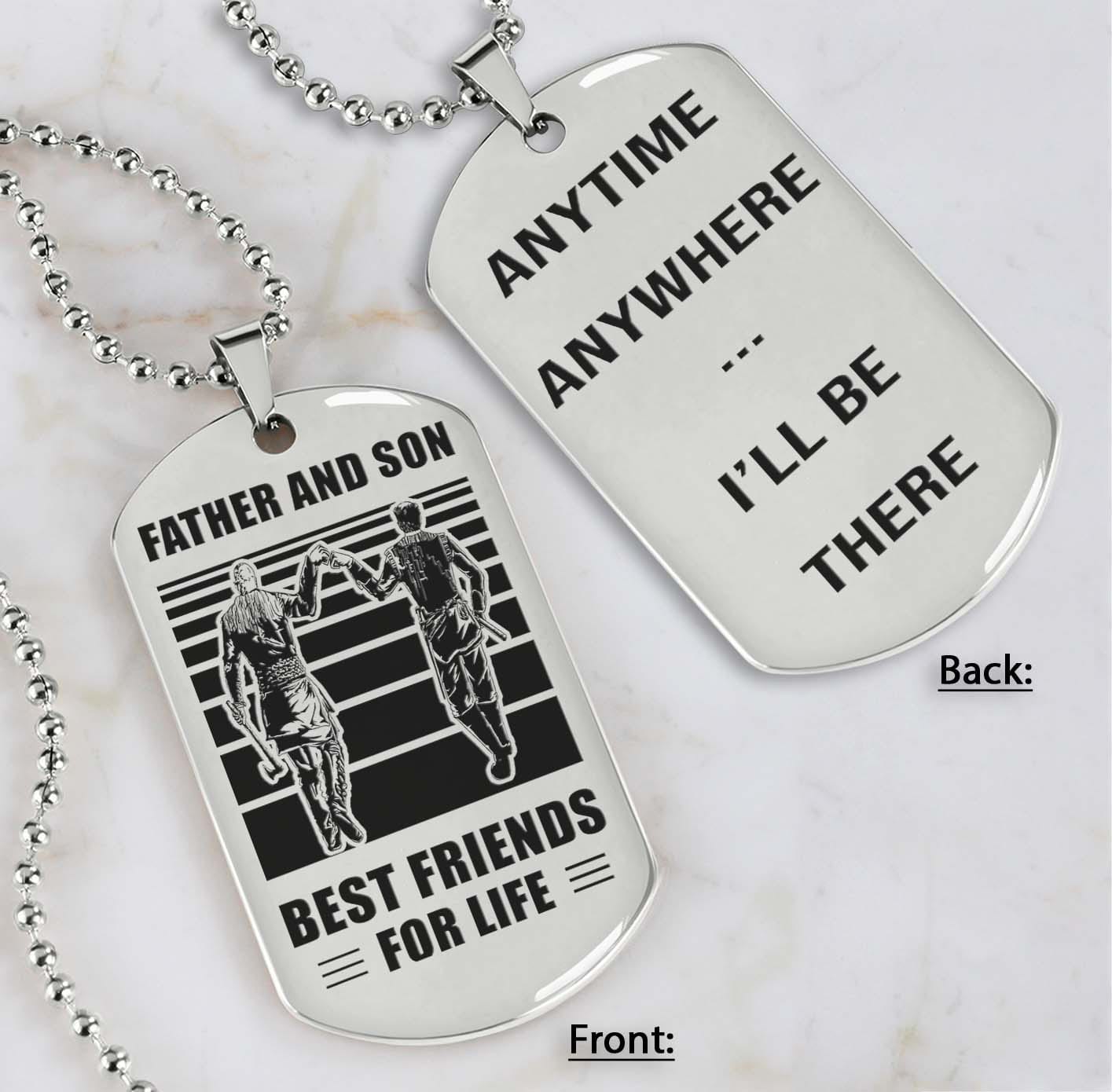 silver verison personalized double sided dog tag father and son best friends for life - message on the back side