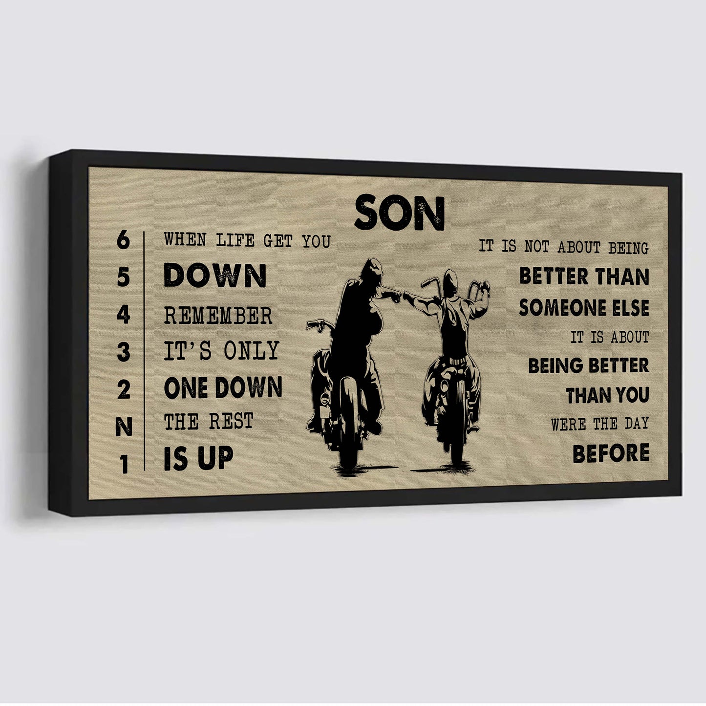 biker canvas to son it is not about being better than someone else - be strong when you are weak