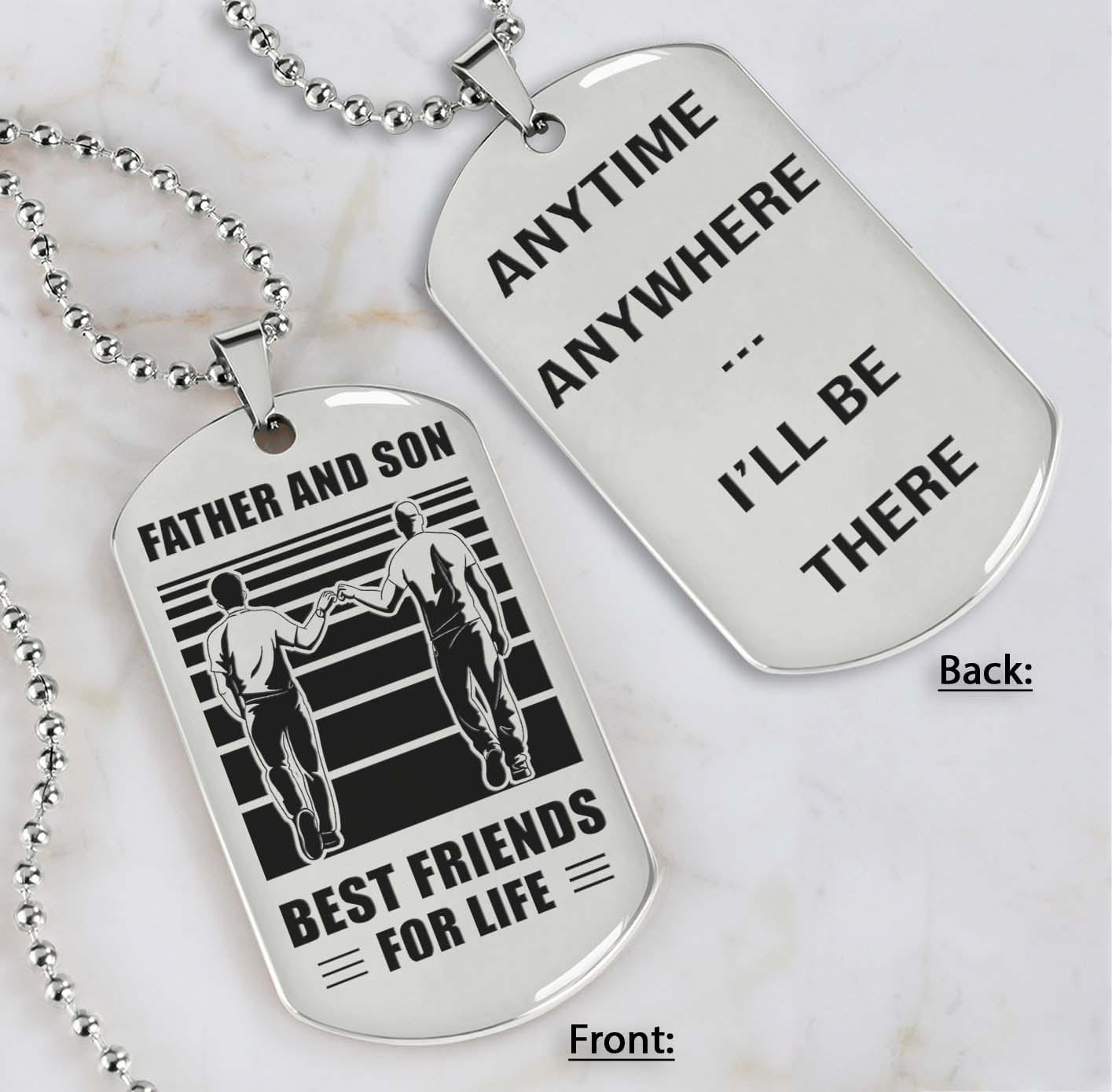 silver verison personalized double sided dog tag father and son best friends for life - message on the back side