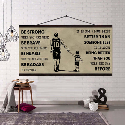 Basketball Poster Canvas From Dad To Son Be Strong When You Are Weak - It Is Not About Being Better Than Someone Else