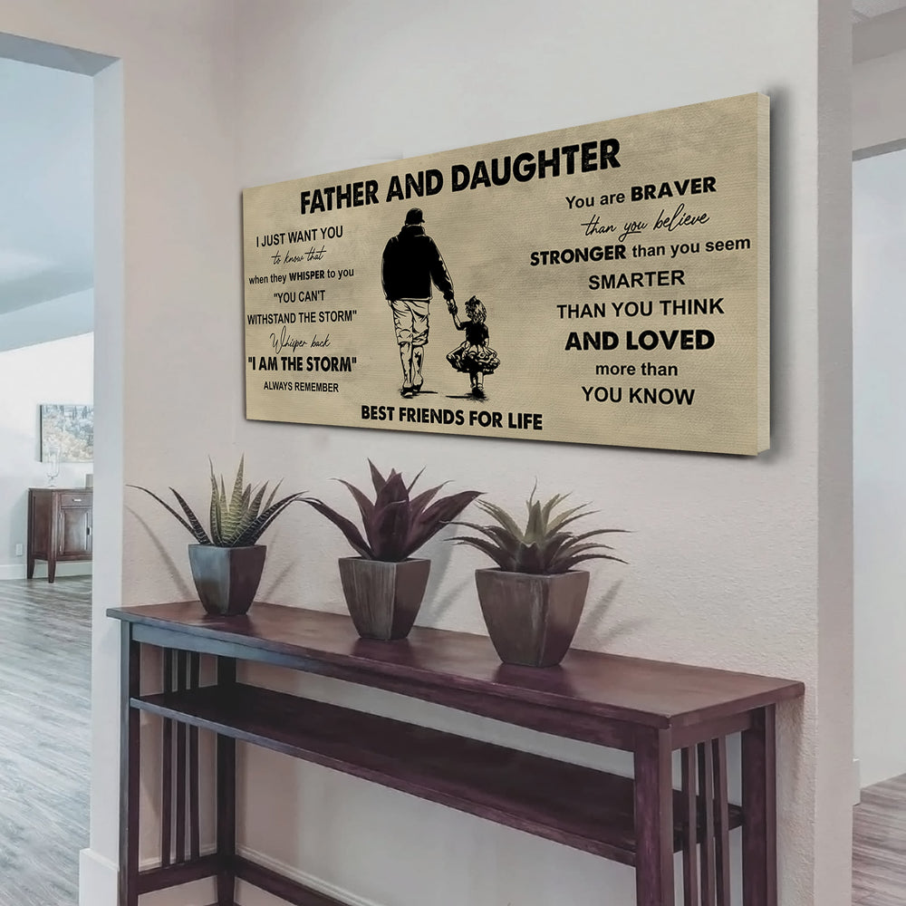 drb father and daughter best friends for life - i am the storm poster canvas gift for daughter from father-photo upload