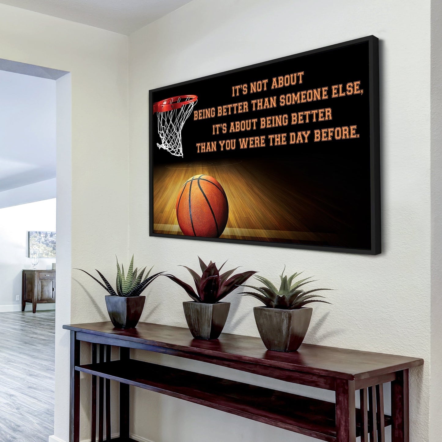 basketball customizable poster canvas - it is not about better than someone else, it is about being better than you were the day before