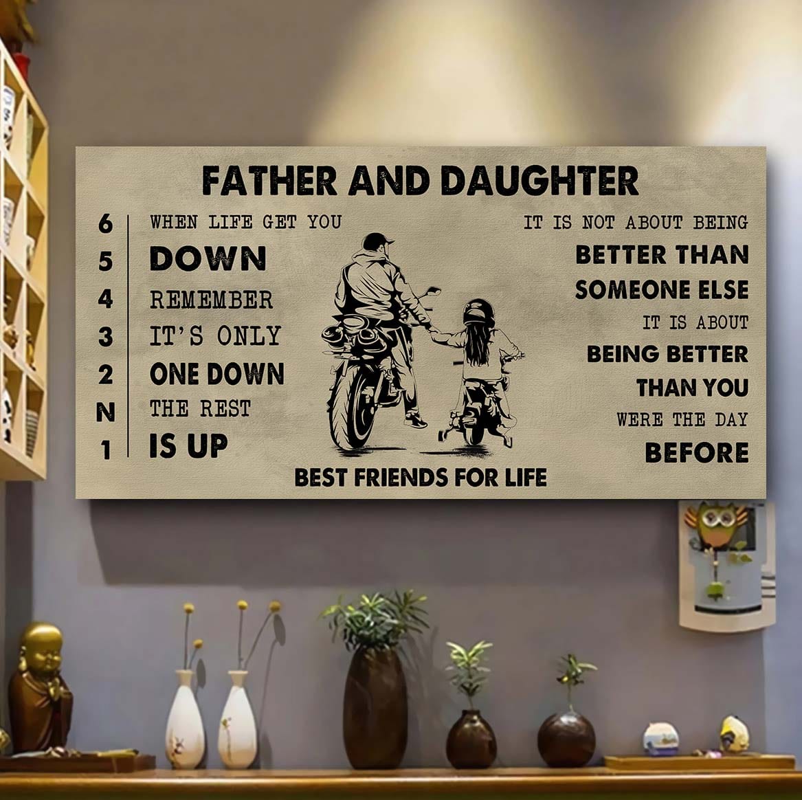 biker father and daughter best friends for life - be strong when you are weak poster canvas gift for daughter from father-photo upload