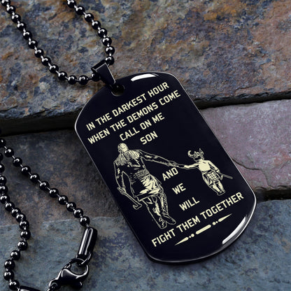 VC Personalized Double Sided Dog Tag Father And Son Best Friends For Life - Message on the back side