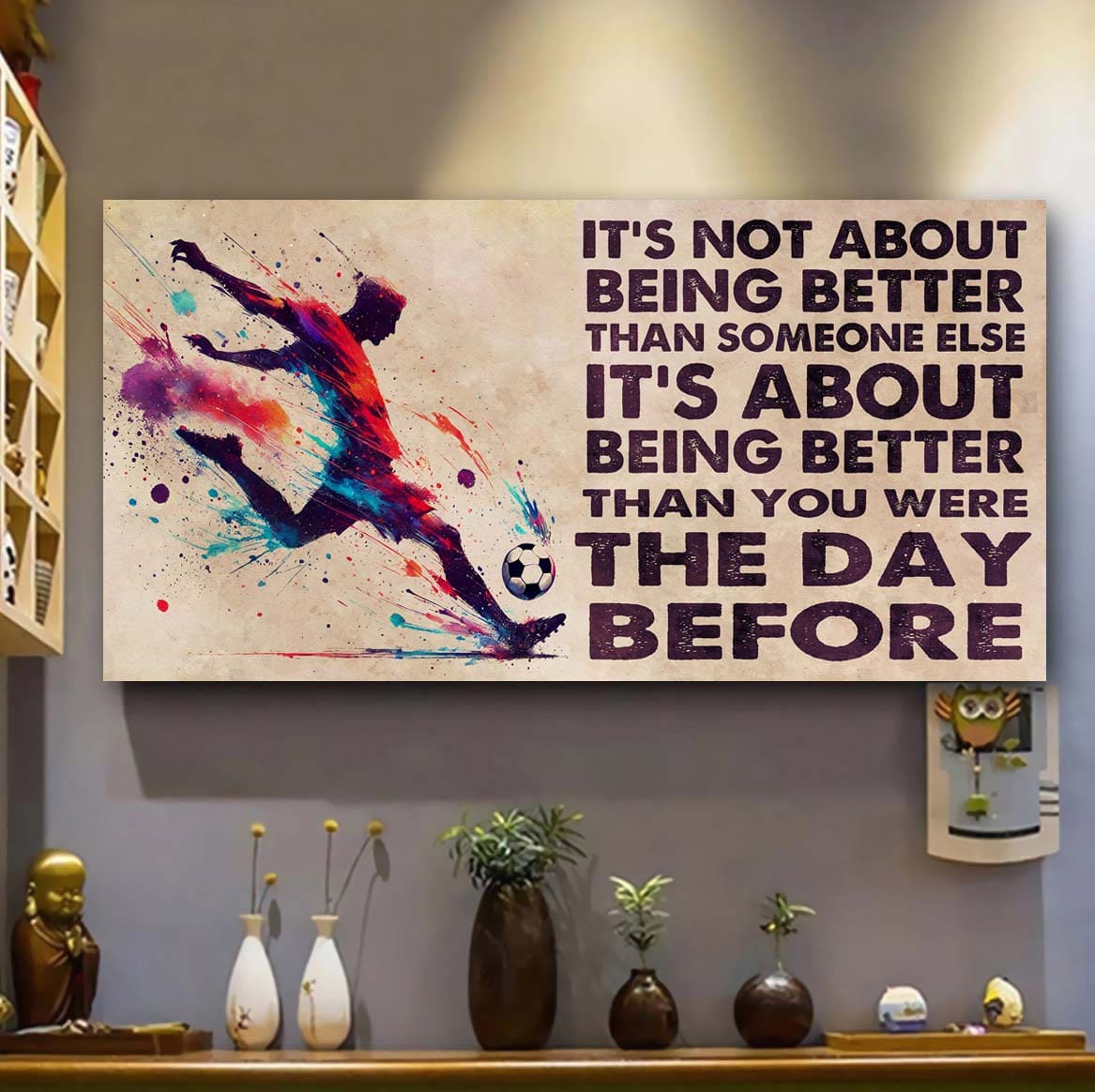 ver 3 water color soccer poster canvas it is not about being better than someone else