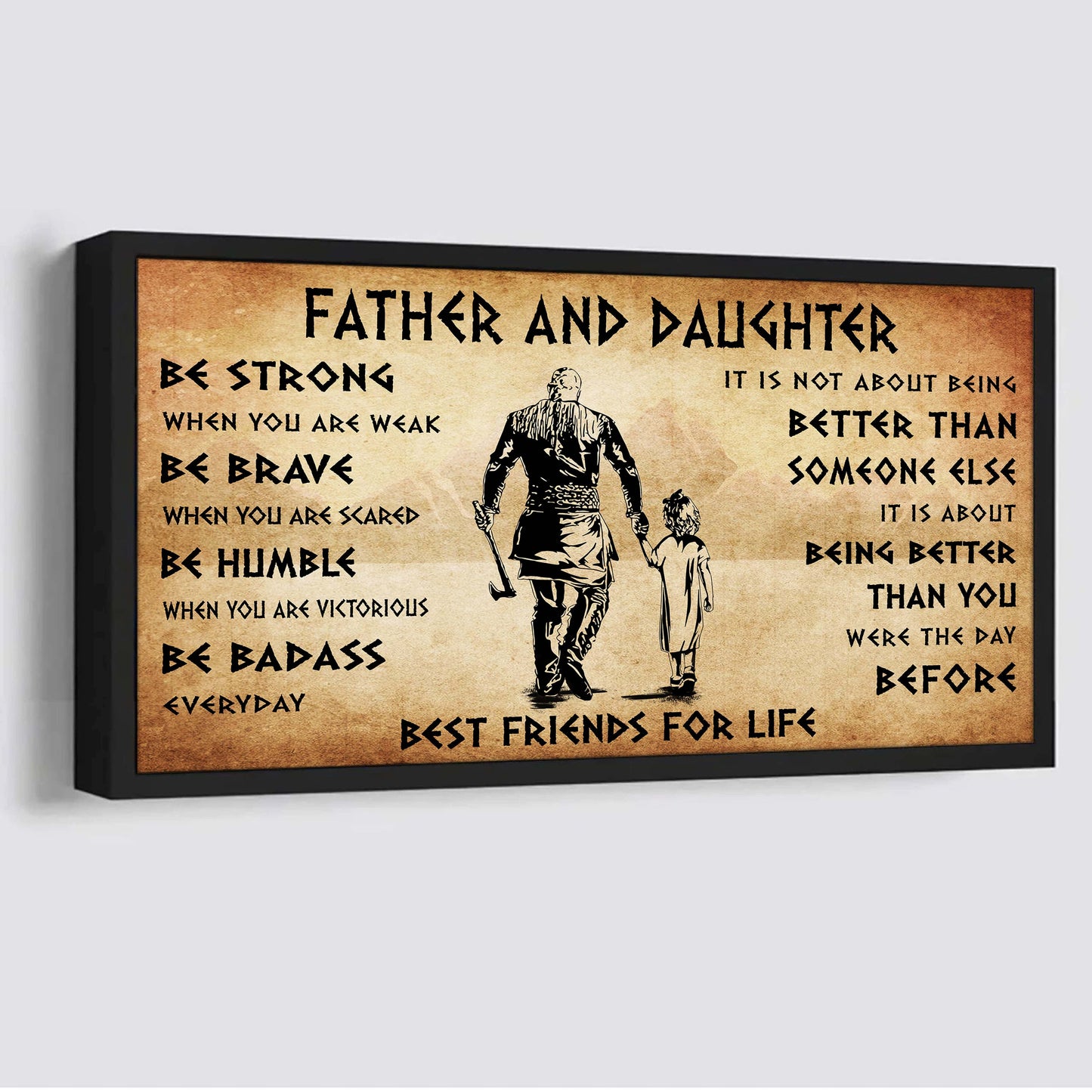 vikings father and daughter best friends for life - be strong when you are weak poster canvas gift for daughter from father-photo upload