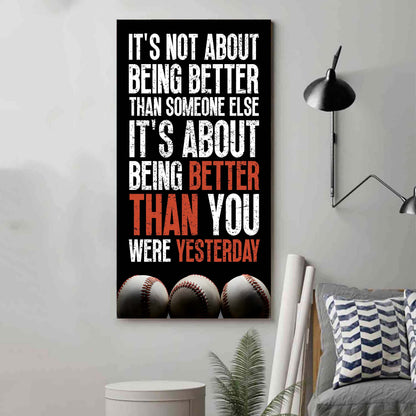 Basketball-It is not About Being Better Than Someone Else It is about being better than you were the day before.