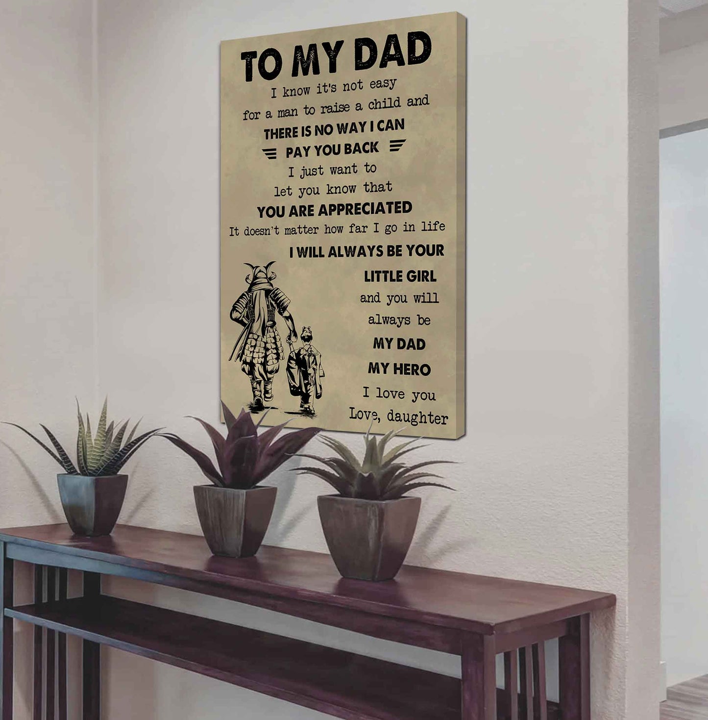 family poster canvas to my dad i know it's not easy to raise a child i will always be your little girl gift from daughter to dad