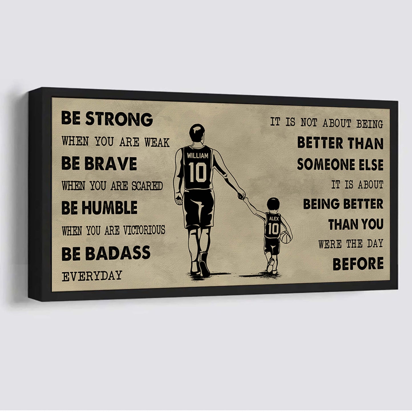 basketball poster canvas from dad to son be strong when you are weak - it is not about being better than someone else