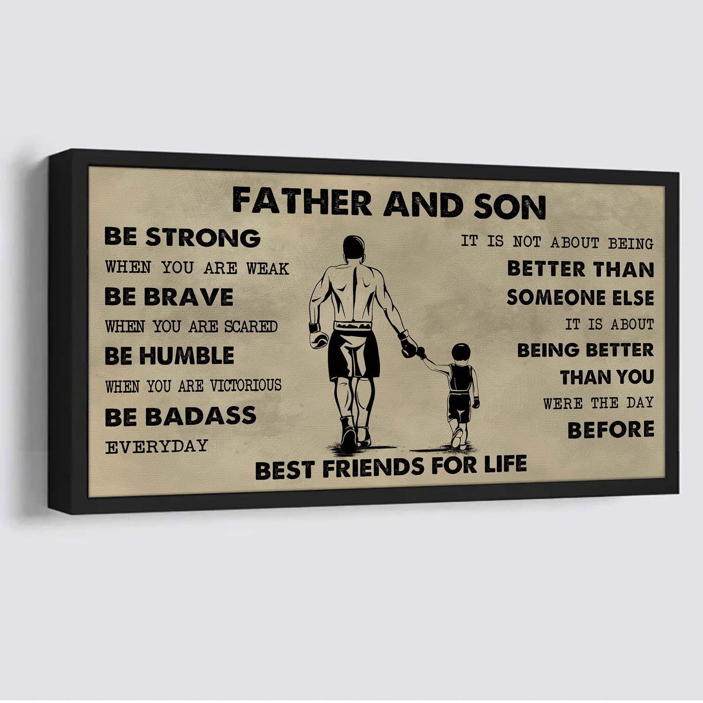 sport-family father and son best friends for life - be strong when you are weak poster canvas gift for son from father