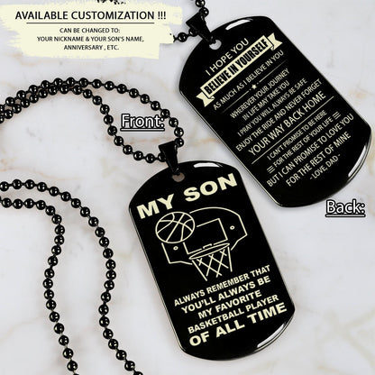 Customizable basketball dog tag, gifts from dad mom to son- It is not about better than someone else, It is about being better than you were the day before, Be strong be brave be humble